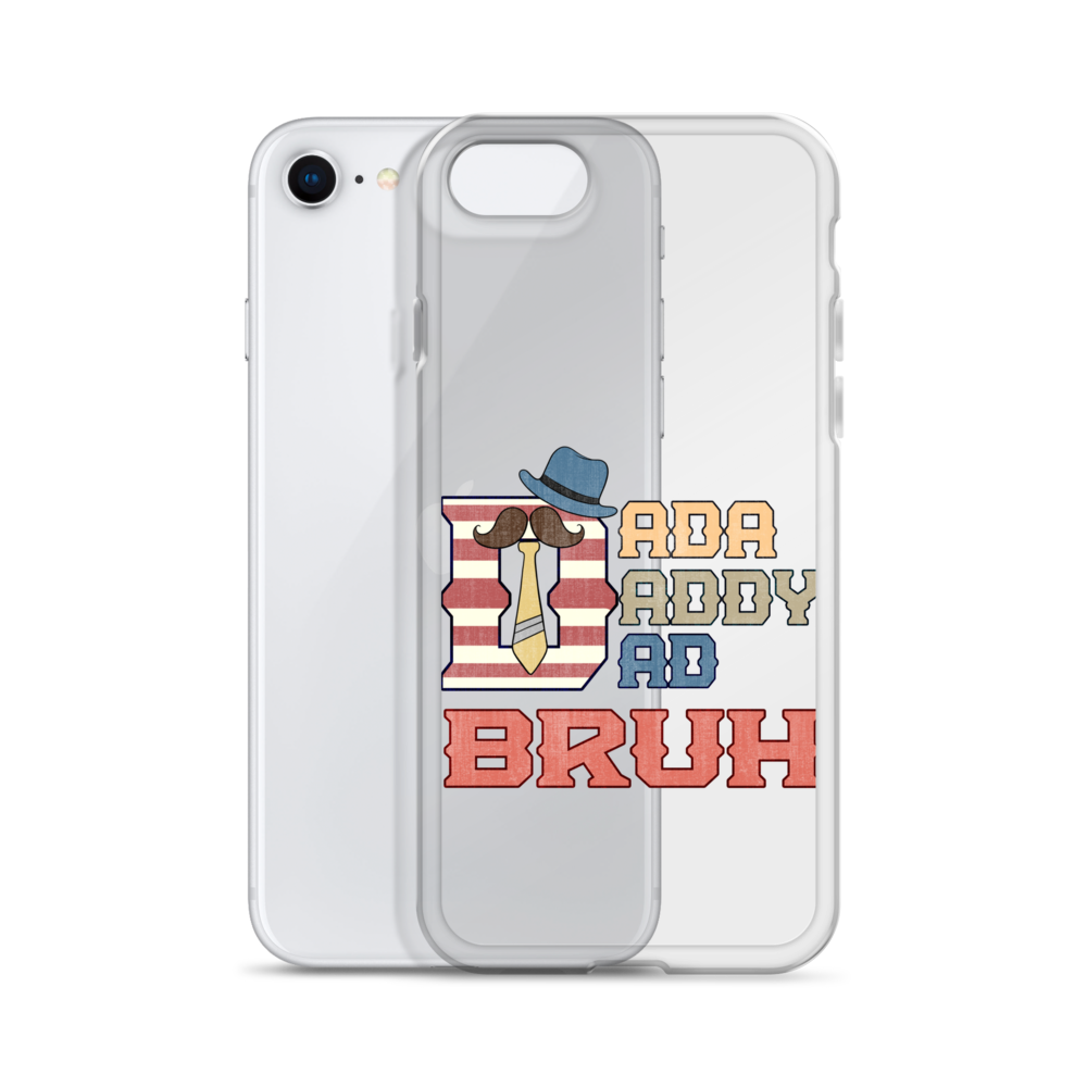 Dada Daddy Dad Bruh Clear Case for iPhone®