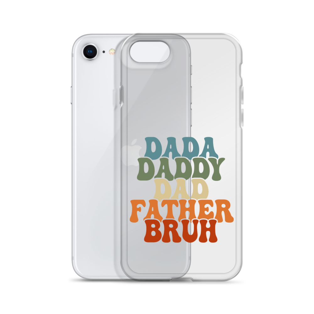 Dada Daddy Dad Father Bruh Clear Case for iPhone®