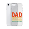 Dad Grandpa Great Grandpa I Just Keep Getting Better Clear Case for iPhone®