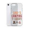 Dad's Camping T-Shirt Clear Case for iPhone®