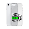 Mr Broke It Clear Case for iPhone®