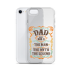 Dad Best Number 1 The Man The Myth The Legend Clear Case for iPhone®