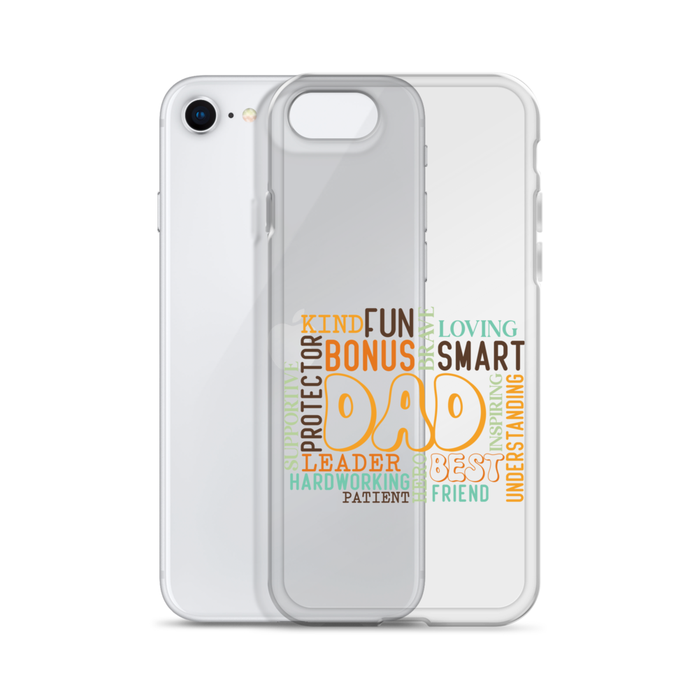 Kind Fun Brave Loving Bonus Smart Inspiring Understanding Best Friend Hero Patient Leader Hardworking Supportive Protector Dad Clear Case for iPhone®