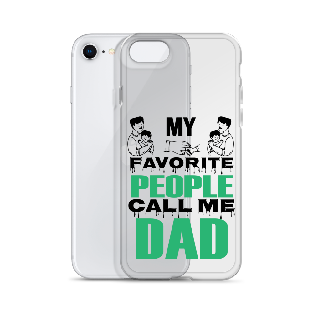 My Favorite People Call Me Dad Clear Case for iPhone®