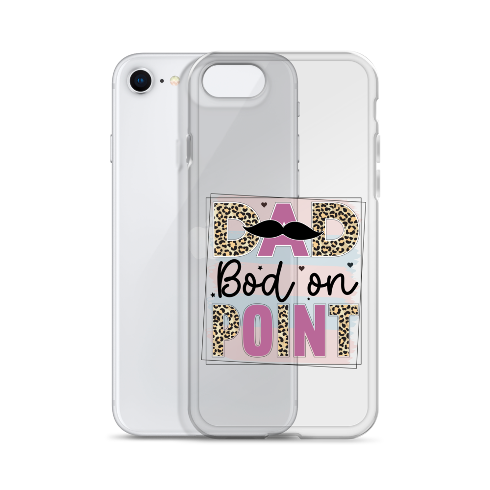 Dad Bod On Point Clear Case for iPhone®