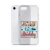 Hooked On Daddy Clear Case for iPhone®