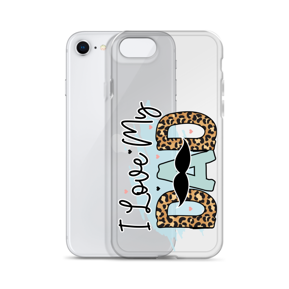 I Love My Dad Clear Case for iPhone®