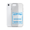 Dear Dad I Love How We Don't Have To Say Out Loud That I'm Your Favorite Child Clear Case for iPhone®