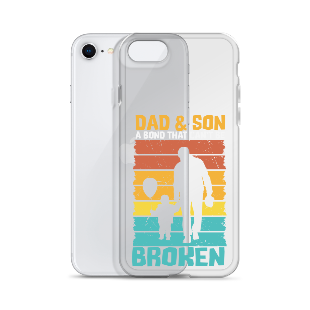 Dad And Son A Bond that can't Be Broken Clear Case for iPhone®