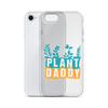 Plant Daddy Clear Case for iPhone®