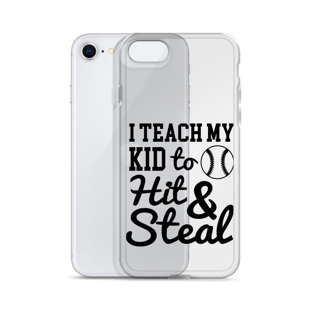 I Teach My Kid To Hit And Steal Clear Case for iPhone®