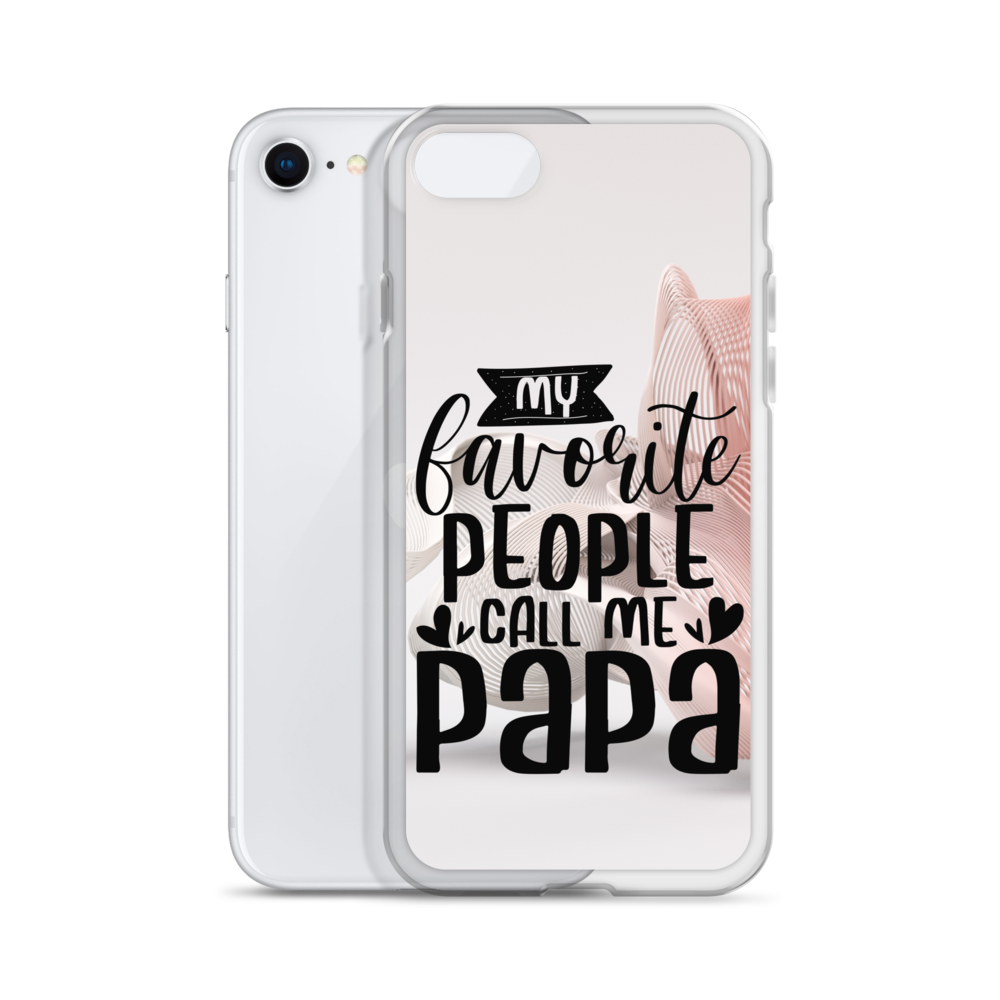 My Favorite People Call Me Papa Clear Case for iPhone®