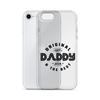 Original And The Best Daddy Establish 2024 Clear Case for iPhone®