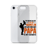 I've Been Called A Lot Of Names In My Lifetime But Papa Is My Favorite Clear Case for iPhone®