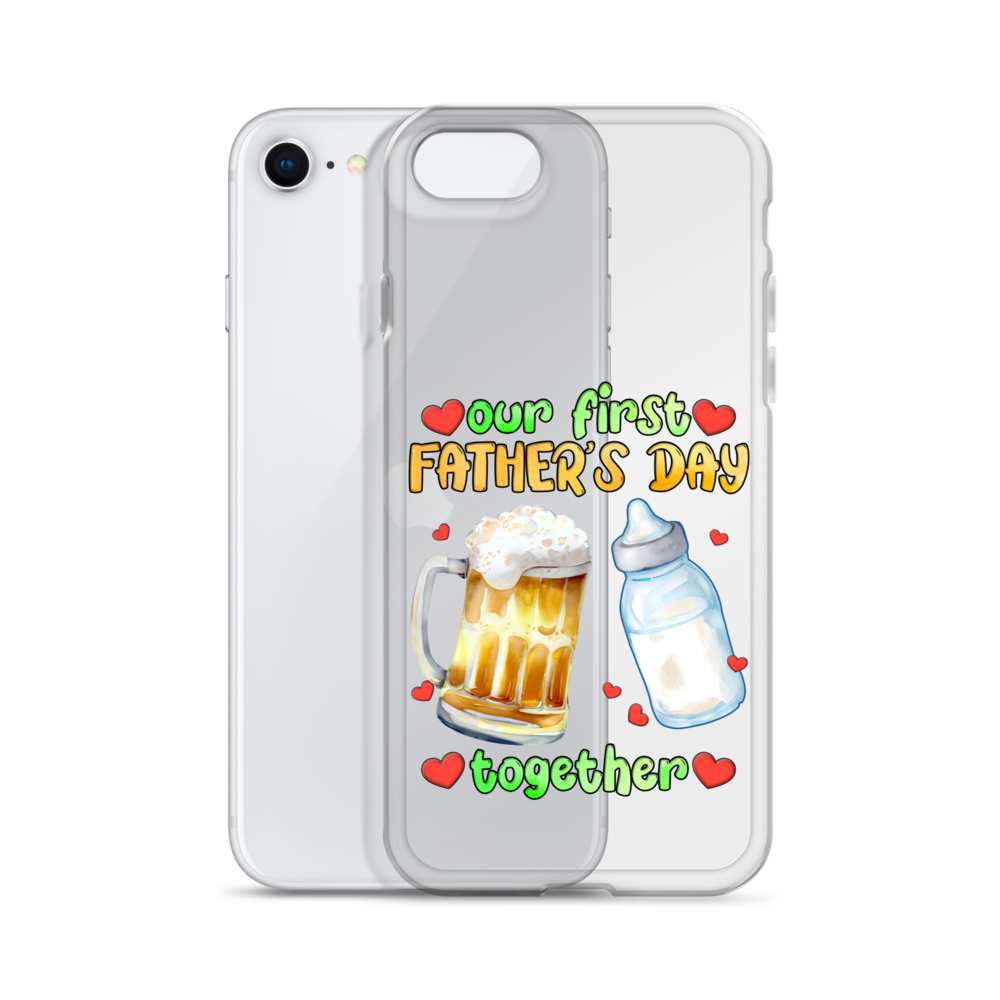 Our First Father's Day Together Clear Case for iPhone®