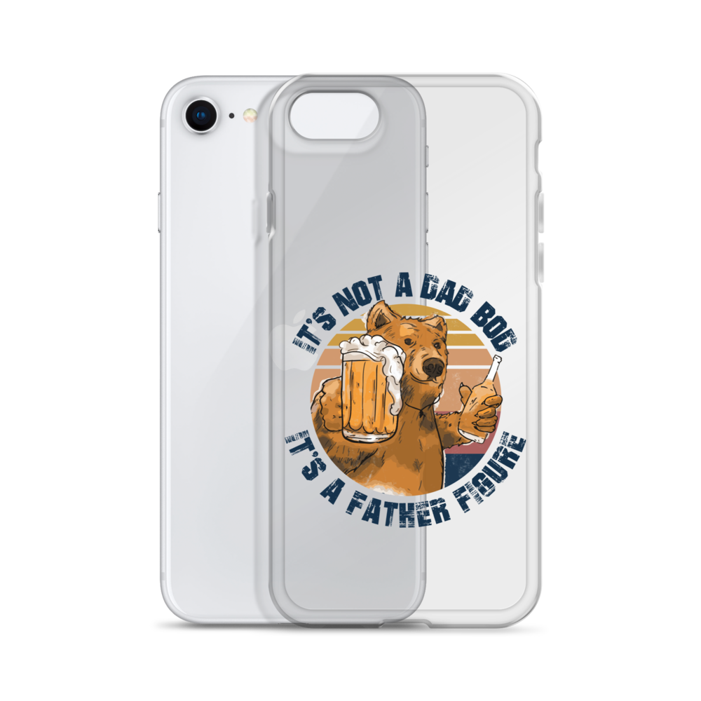 It's Not A Bod Dad It's A Father Figure Clear Case for iPhone®