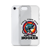 Full Time Dad Part Time Hooker Clear Case for iPhone®