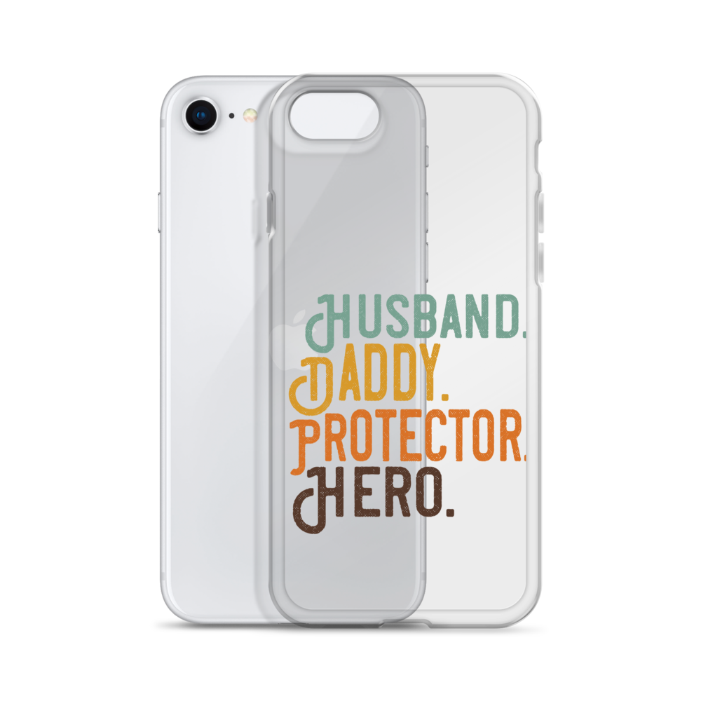 Husband. Daddy. Protector. Hero Clear Case for iPhone®