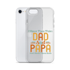 I Have Two Titles Dad And Papa And I Rock Them Both Clear Case for iPhone®