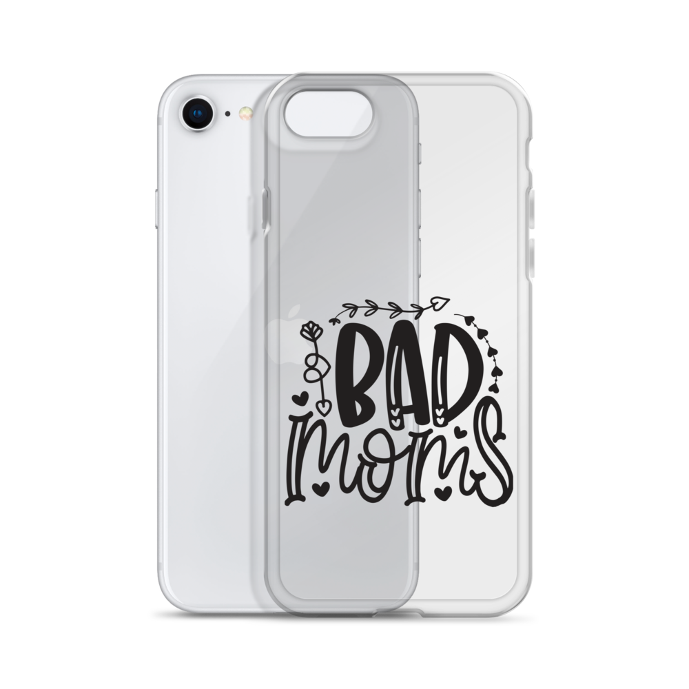 Bad Moms Clear Case for iPhone®