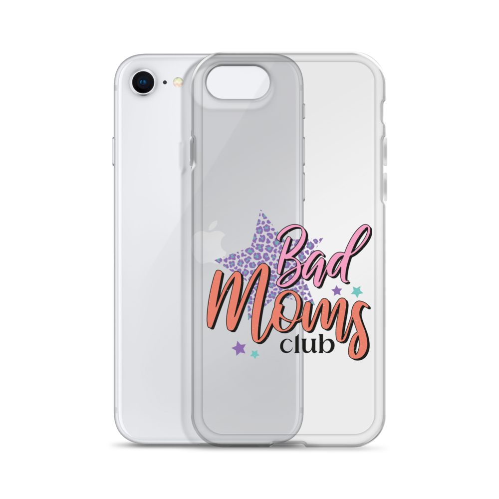 Bad Moms Club Clear Case for iPhone®