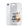 Proud Member Of The Bad Moms Club Clear Case for iPhone®