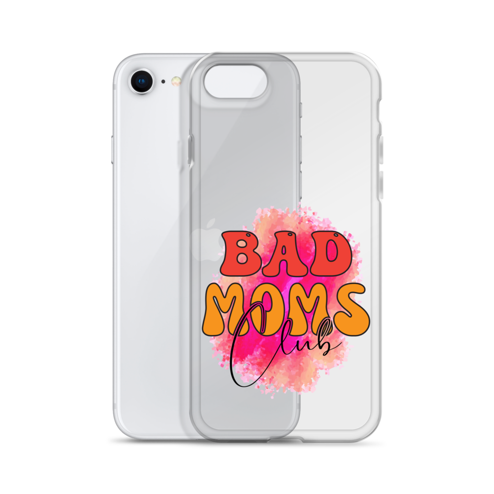 Bad Moms Club Clear Case for iPhone®