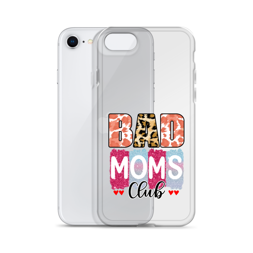 Bad Moms Club Clear Case for iPhone®