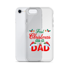 First Christmas As A Dad Clear Case for iPhone®