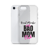 Proud Member Of The Bas Mom Club Clear Case for iPhone®