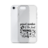 Proud Member Of The Bad Moms Club Clear Case for iPhone®