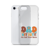 Dad Off Duty Go Ask Mom Clear Case for iPhone®