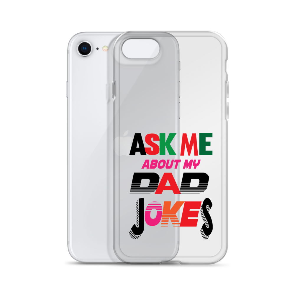 Ask Me About My Dad Jokes Clear Case for iPhone®