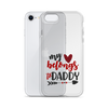 My Heart Belongs To Daddy Clear Case for iPhone®