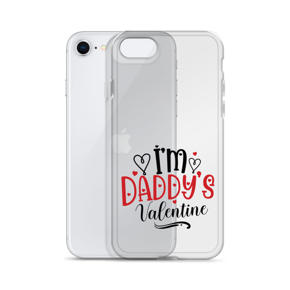 I'm Daddy's Valentine Clear Case for iPhone®