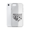 Pregnant AF Clear Case for iPhone®