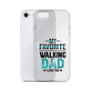 My Favorite Walking Dad, I Love You Clear Case for iPhone®