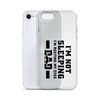 I'm Not Sleeping, I'm Resting My Eyes, Dad Clear Case for iPhone®