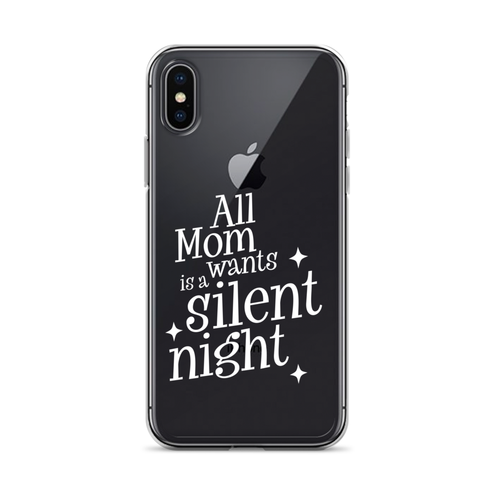 All Mama Wants Is A Silent Night Clear Case for iPhone®