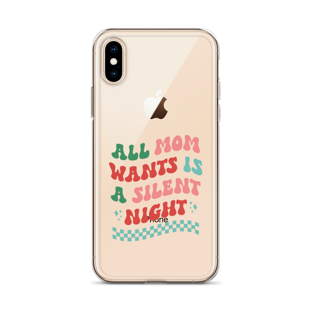 All Mama Wants Is A Silent Night Clear Case for iPhone®