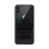 Proud Father Of A Few Dumbass Kids Clear Case for iPhone®