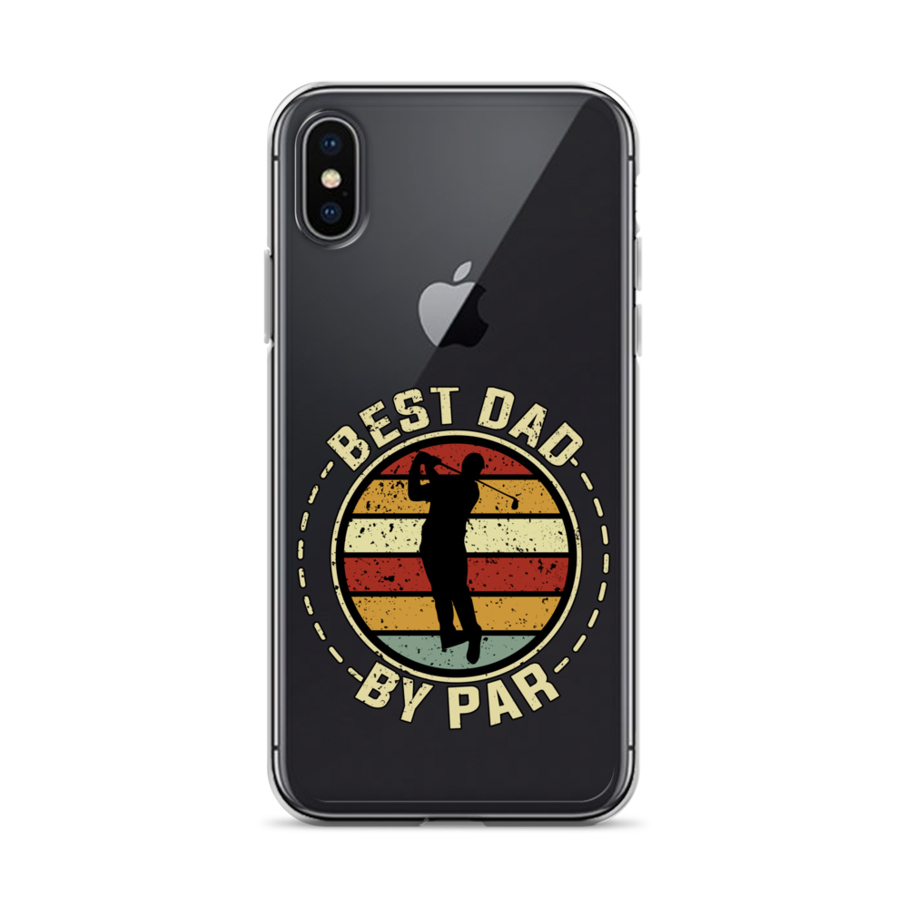 Best Dad By Par Clear Clear Case for iPhone®