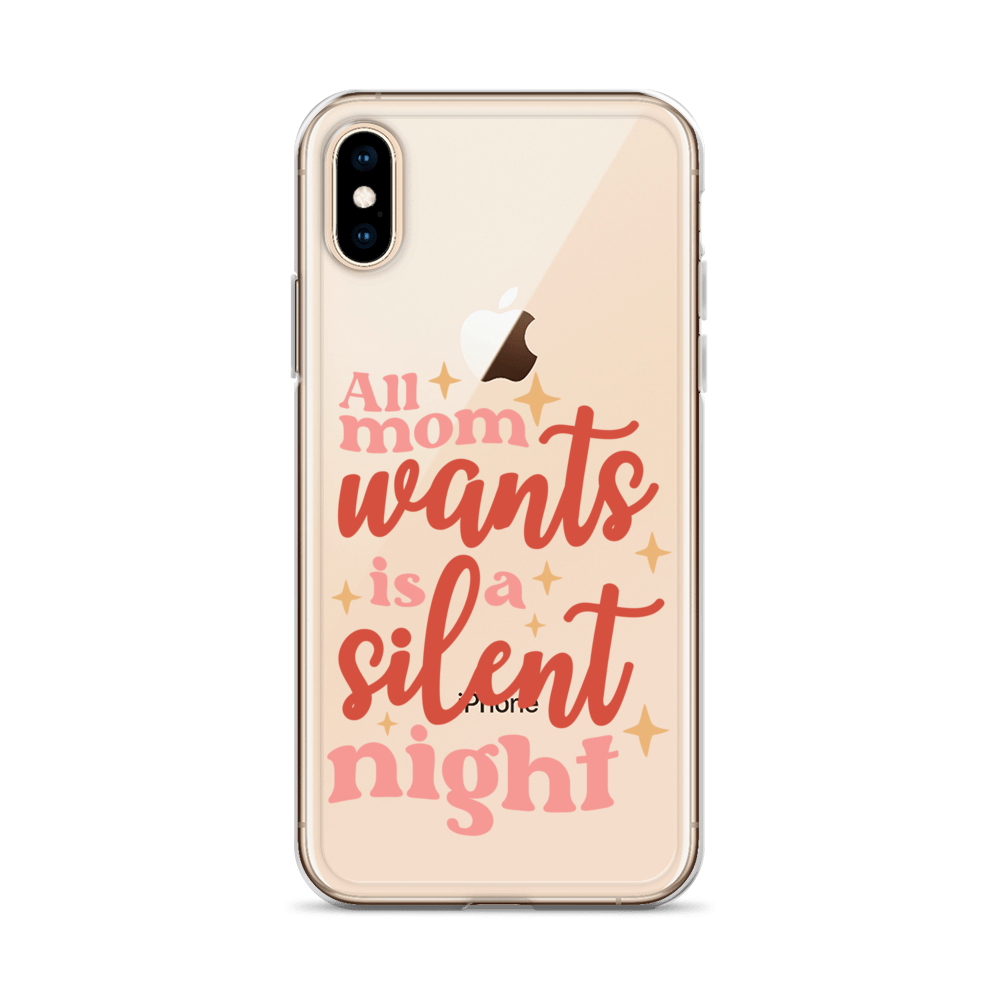 All Mom Wants Is A Silent Night Clear Case for iPhone®