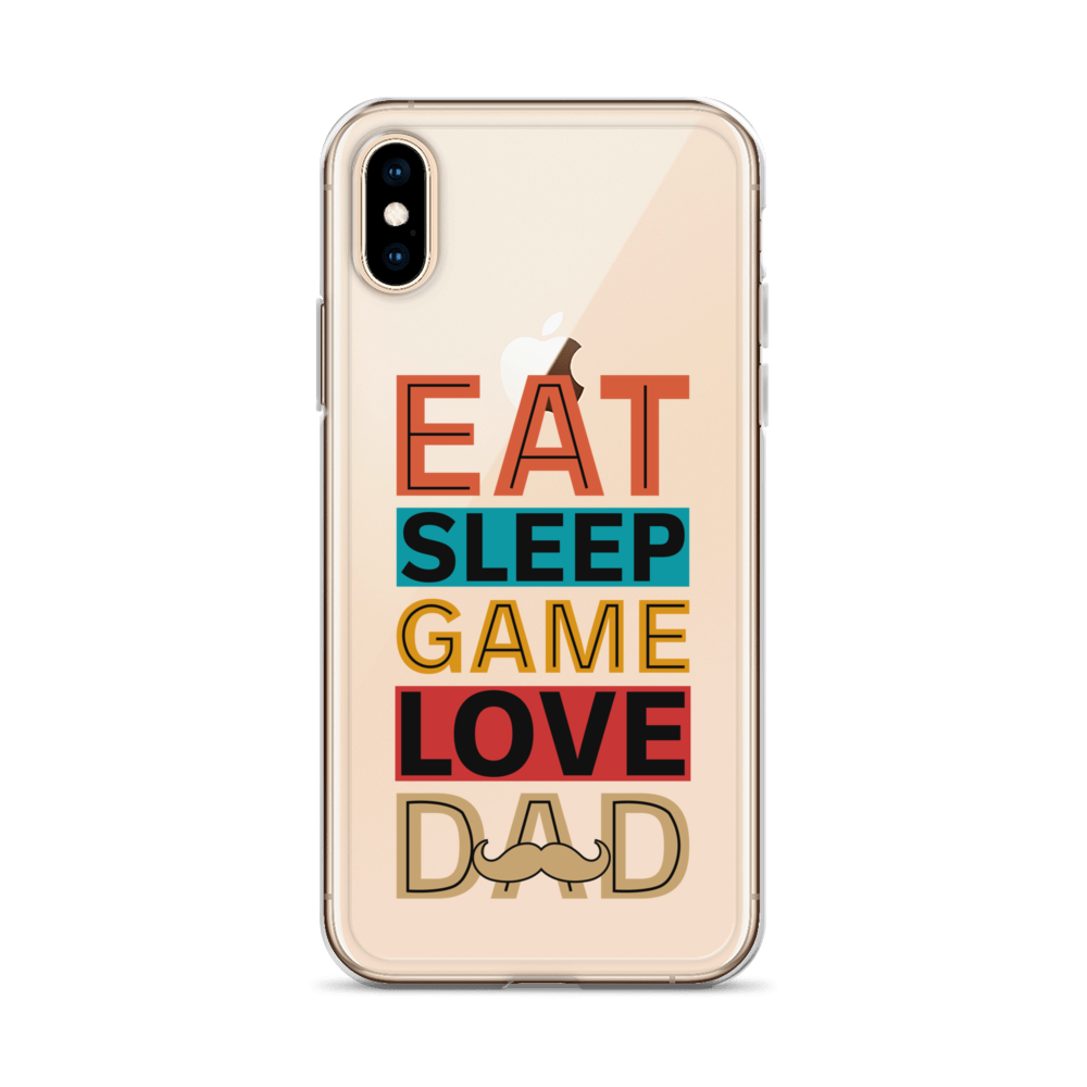 Eat Sleep Game Love Dad Clear Case for iPhone®