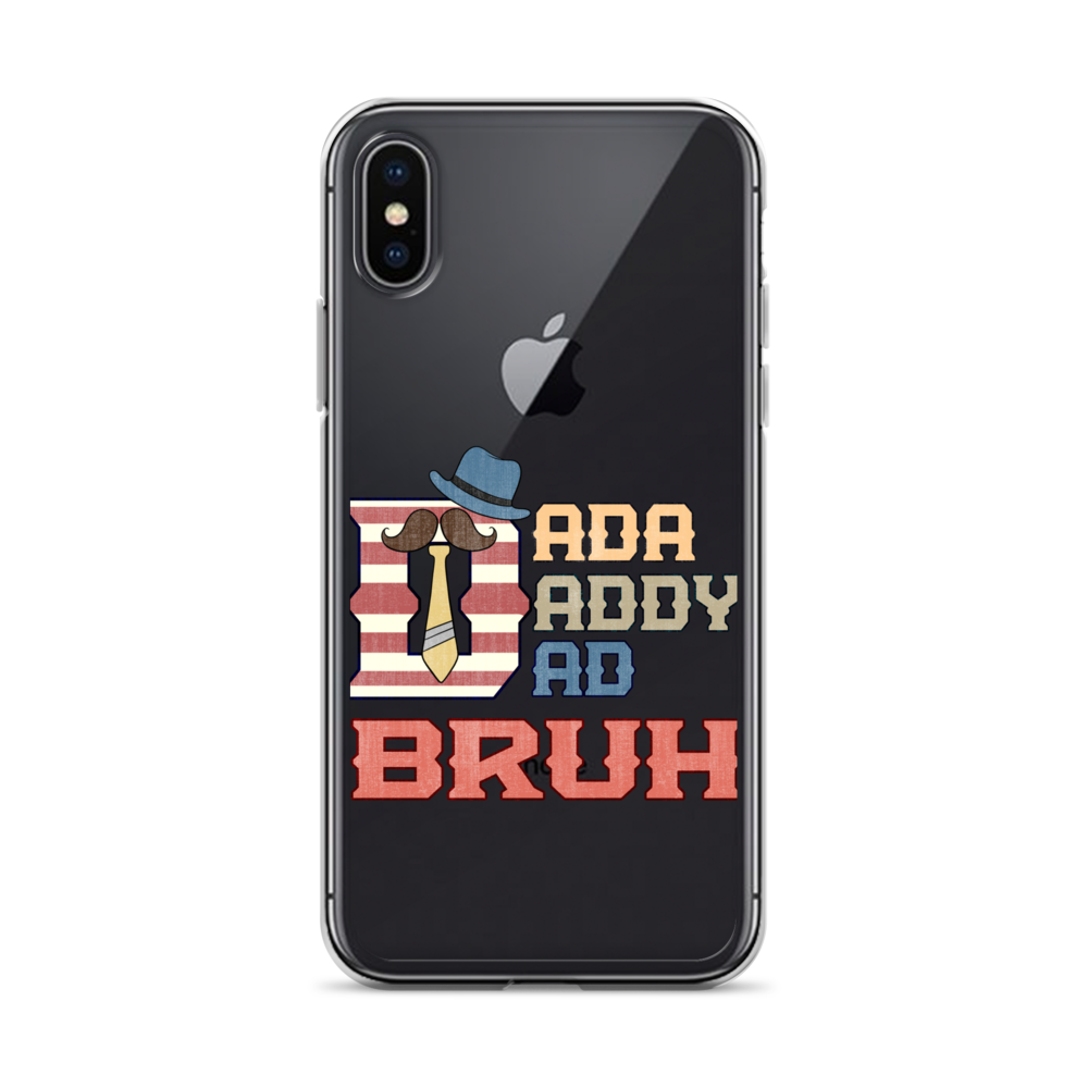 Dada Daddy Dad Bruh Clear Case for iPhone®