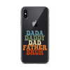 Dada Daddy Dad Father Bruh Clear Case for iPhone®