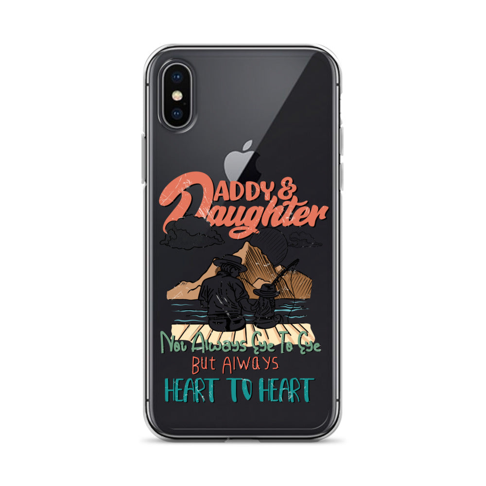 Daddy & Daughter Not Always Eye to Eye But Always Heart To Heart Clear Case for iPhone®