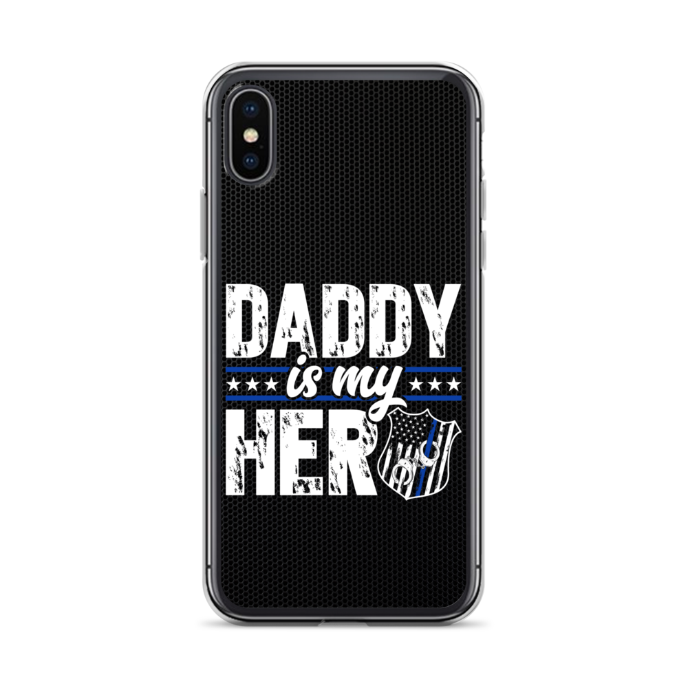 Daddy Is My Hero Clear Case for iPhone®