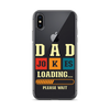 Dad Jokes Loading,,, Please Wait Clear Case for iPhone®