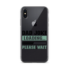 Dad Joke Loading,,, Please Wait Clear Case for iPhone®